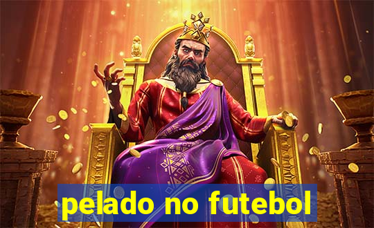 pelado no futebol