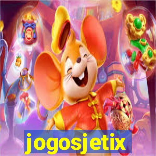 jogosjetix