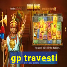 gp travesti