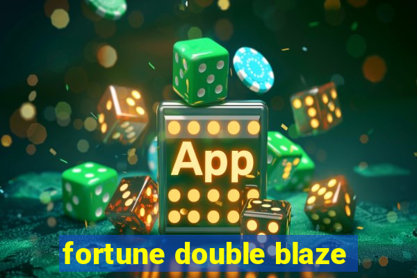 fortune double blaze