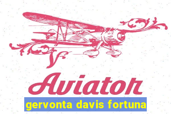 gervonta davis fortuna