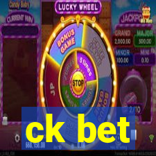 ck bet