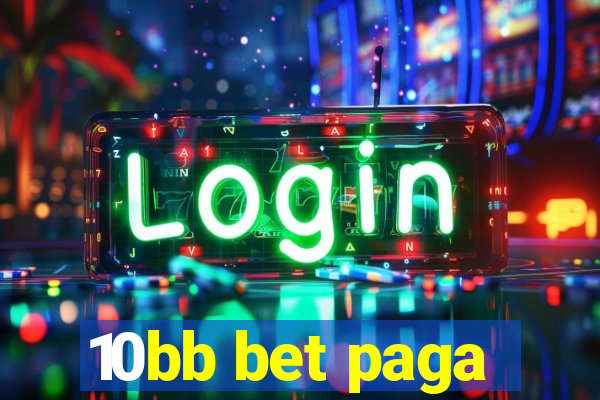 10bb bet paga