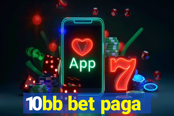 10bb bet paga