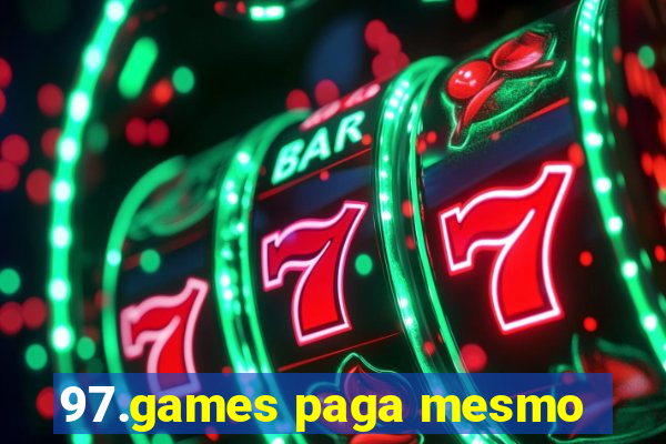 97.games paga mesmo