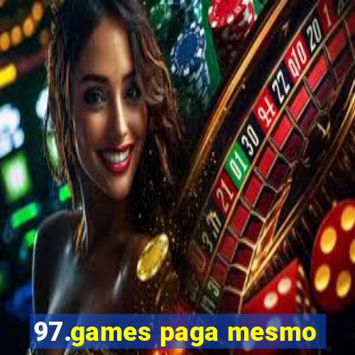 97.games paga mesmo