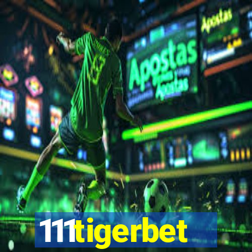 111tigerbet