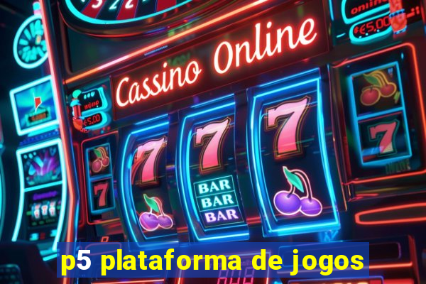 p5 plataforma de jogos