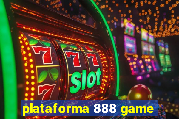 plataforma 888 game