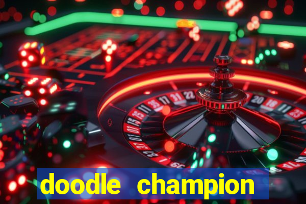 doodle champion island games