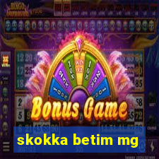 skokka betim mg