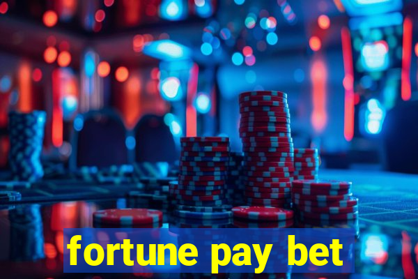 fortune pay bet