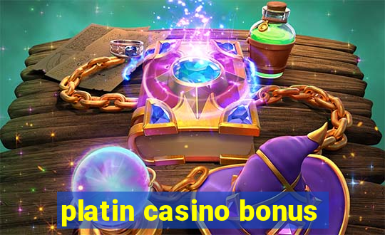 platin casino bonus