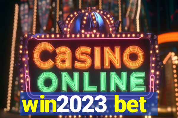 win2023 bet