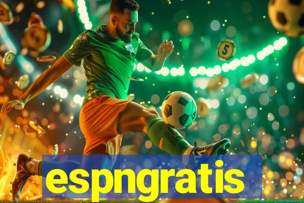 espngratis