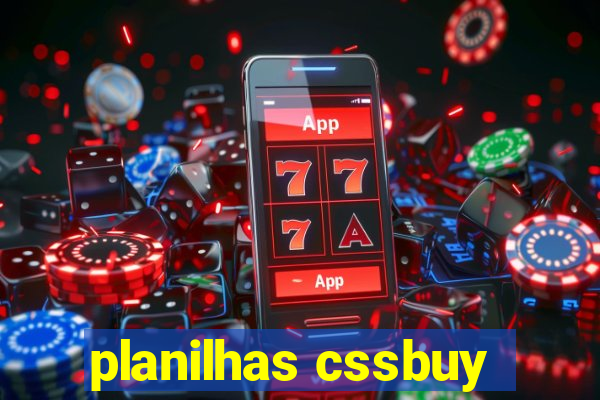 planilhas cssbuy