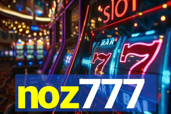 noz777