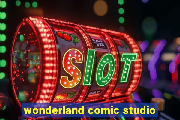 wonderland comic studio