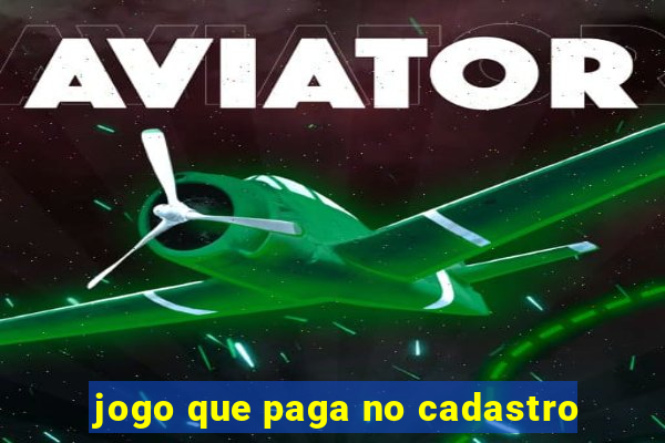 jogo que paga no cadastro