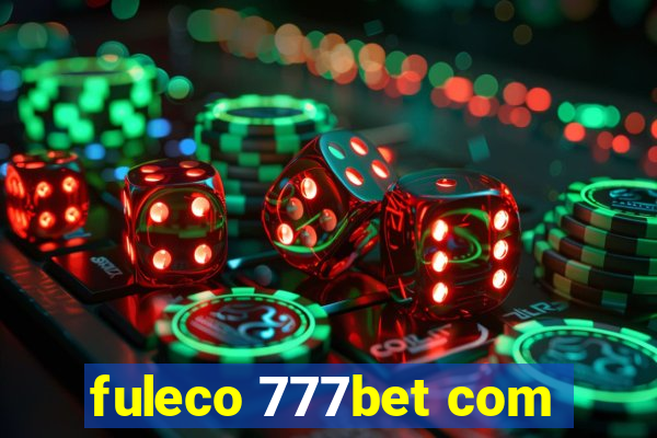 fuleco 777bet com