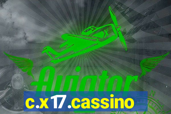 c.x17.cassino