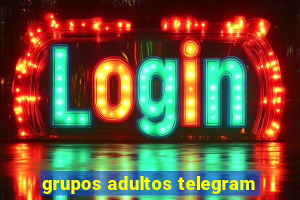 grupos adultos telegram