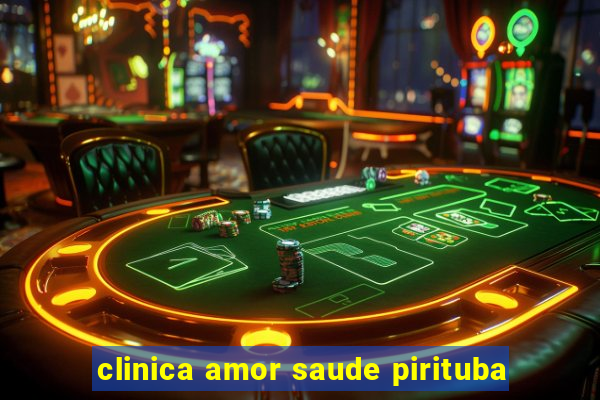 clinica amor saude pirituba