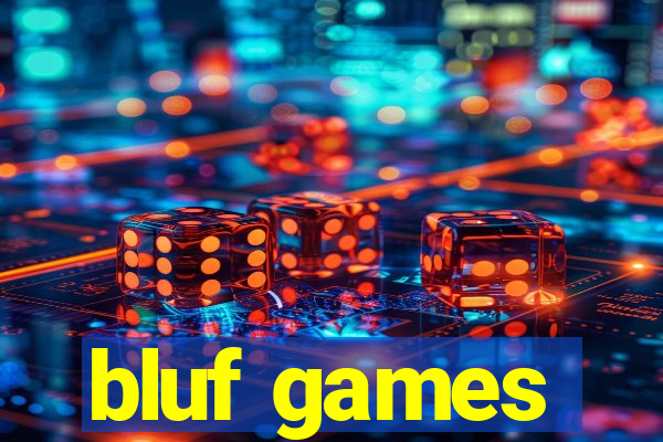 bluf games