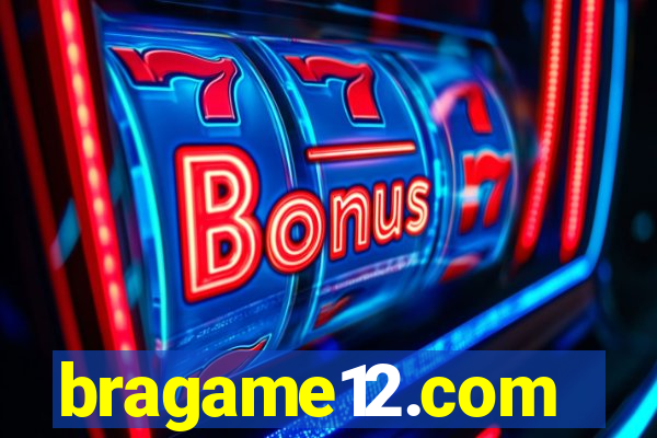 bragame12.com