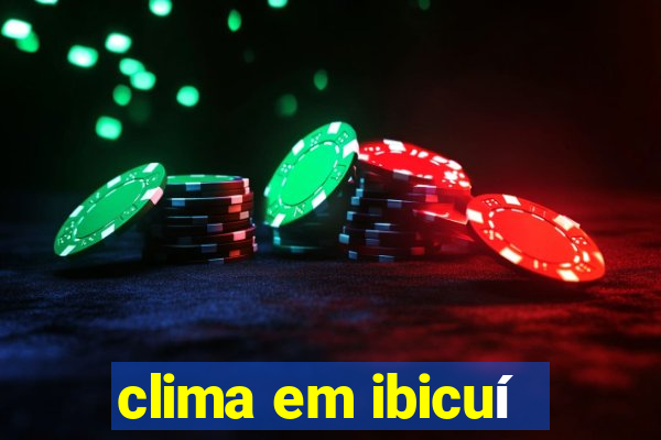 clima em ibicuí