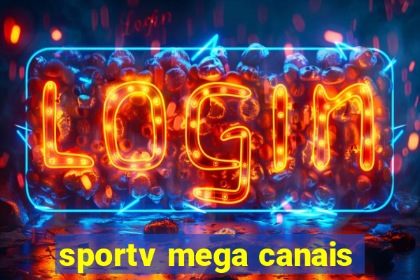 sportv mega canais