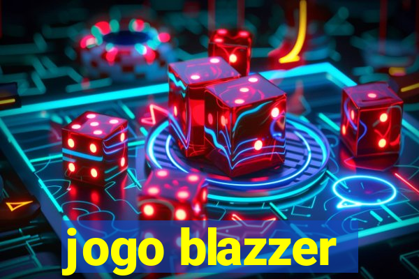 jogo blazzer