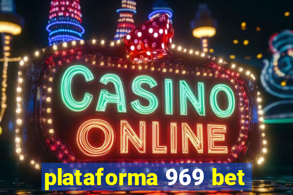 plataforma 969 bet