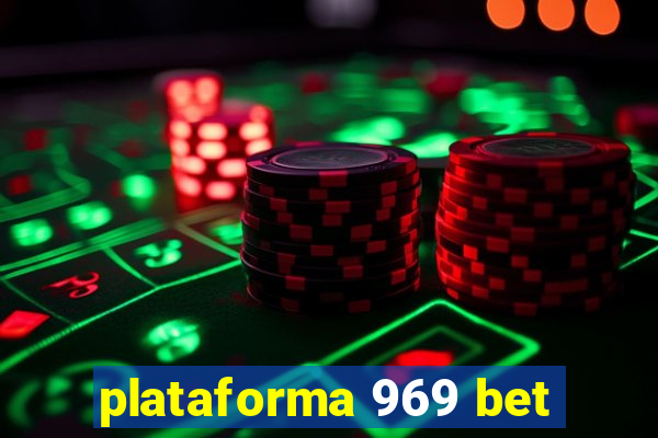 plataforma 969 bet