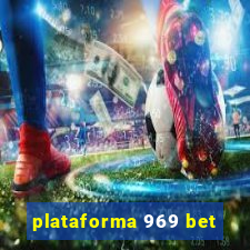 plataforma 969 bet