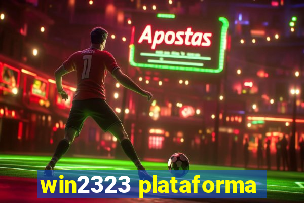 win2323 plataforma