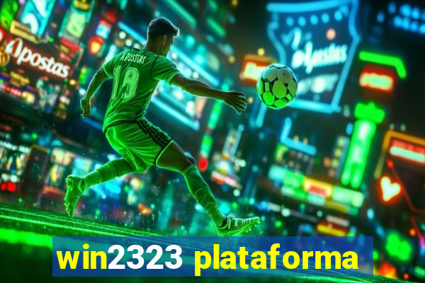 win2323 plataforma