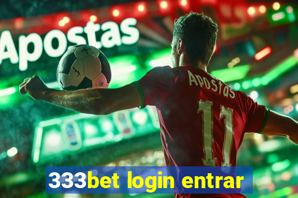 333bet login entrar