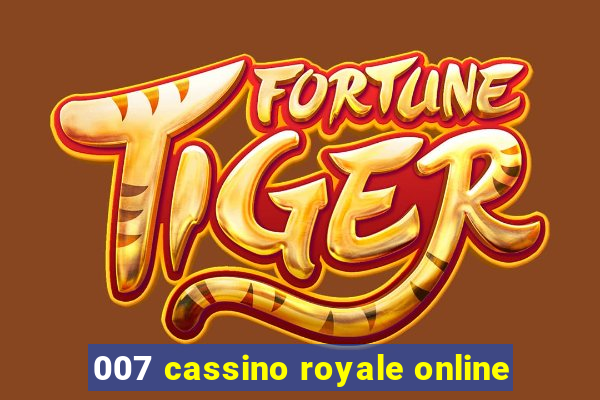 007 cassino royale online