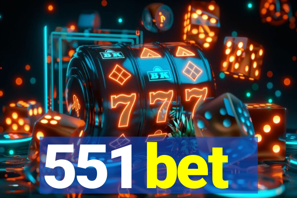 551 bet