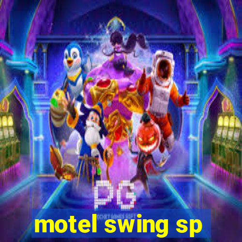 motel swing sp