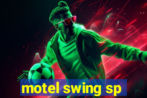 motel swing sp