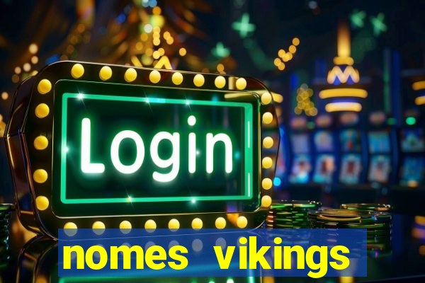 nomes vikings masculinos e significados