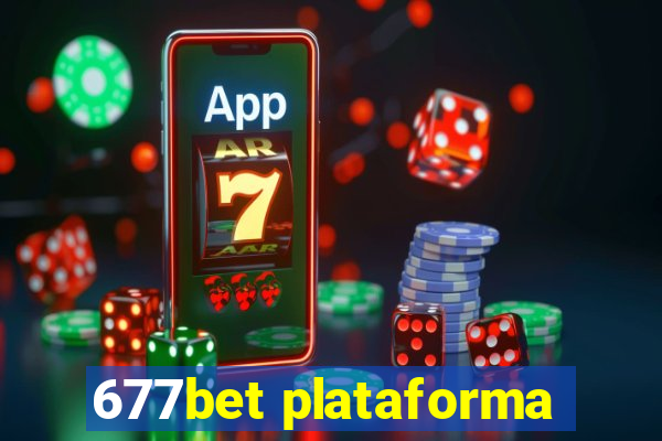 677bet plataforma