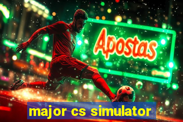 major cs simulator