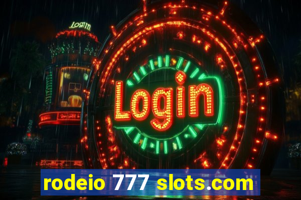 rodeio 777 slots.com