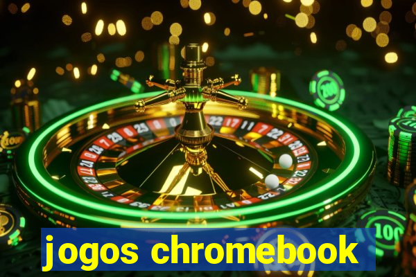 jogos chromebook