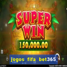 jogos fifa bet365 8 minutos