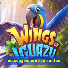 massagem erotica santos