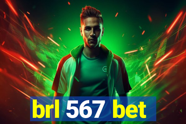 brl 567 bet